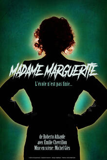 Madame Marguerite, Théâtre Essaïon