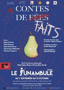 Contes de Faits, Théâtre du Funambule Montmartre