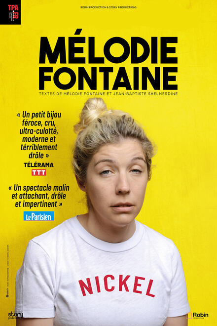 MÉLODIE FONTAINE - Nickel au Théâtre La compagnie du Café-Théâtre