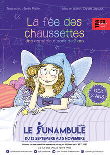 La fée des chaussettes, Théâtre du Funambule Montmartre