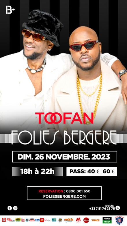 TOOFAN au Théâtre des Folies Bergère