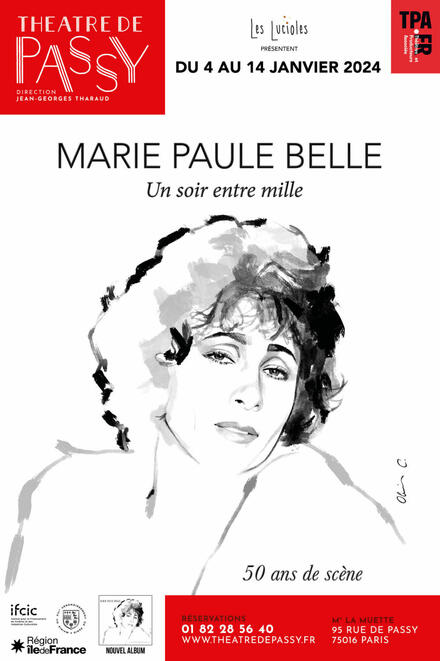 Marie Paule Belle : Ici et Maintenant au Théâtre de Passy