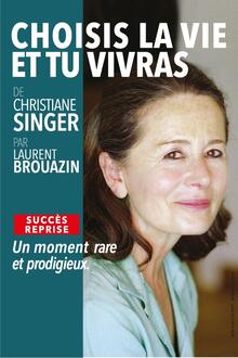 Choisis la vie et tu vivras de Christiane Singer, Théâtre Essaïon