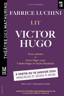 Fabrice Luchini lit Victor Hugo, Théâtre des Mathurins (Grande salle)