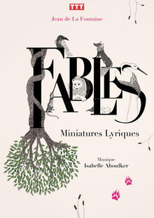 FABLES – Miniatures Lyriques