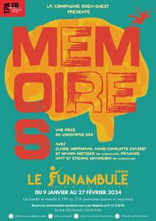Mémoire(s), Théâtre du Funambule Montmartre