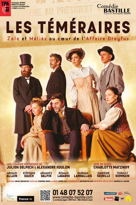 Les Téméraires - Zola et Méliès au coeur de l'Affaire Dreyfus ! au Théâtre Comédie Bastille