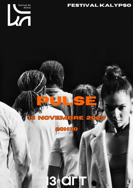 Pulse au Théâtre le 13ème Art