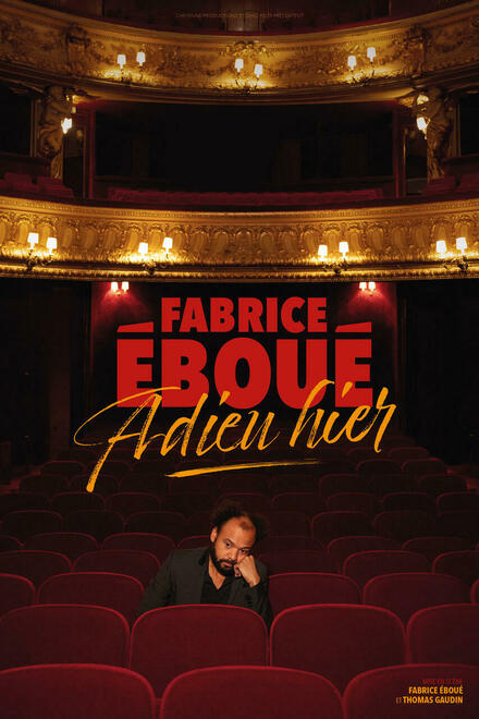 FABRICE ÉBOUÉ - Adieu hier au Théâtre des Folies Bergère