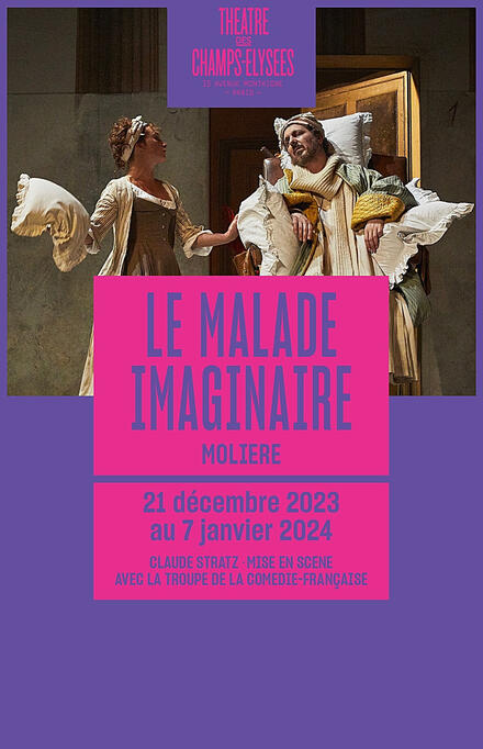 LE MALADE IMAGINAIRE - Mise en scène de Claude Stratz au Théâtre des Champs-Elysées