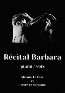 BARBARA, PIANO/VOIX - Récital moderne