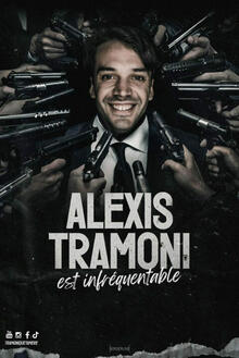 ALEXIS TRAMONI - Infréquentable, Théâtre des Mathurins (Studio)