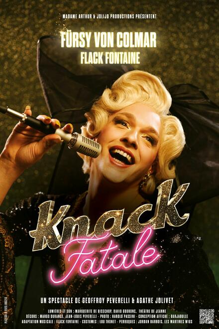 "KNACK FATALE" avec Fürsy Von Colmar et Flack Fontaine au Théâtre de Jeanne