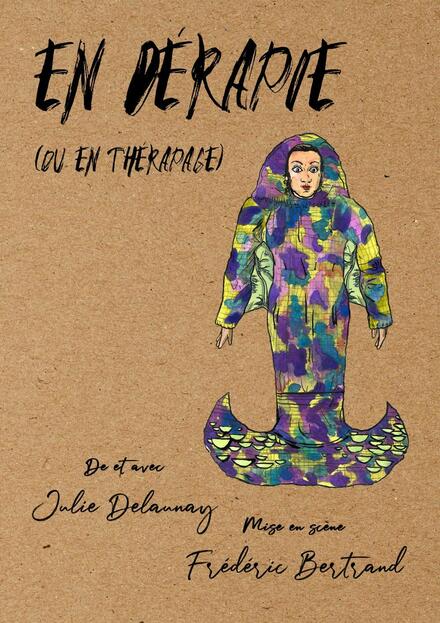 Julie Delaunay dans "EN DÉRAPIE" au Théâtre de Jeanne