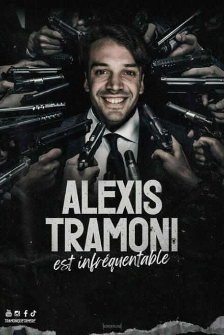 ALEXIS TRAMONI - Infréquentable au Théâtre des Mathurins (Studio)