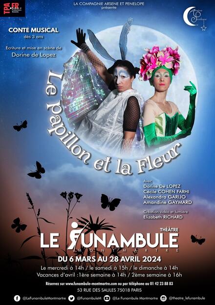 Le Papillon et la Fleur au Théâtre du Funambule Montmartre