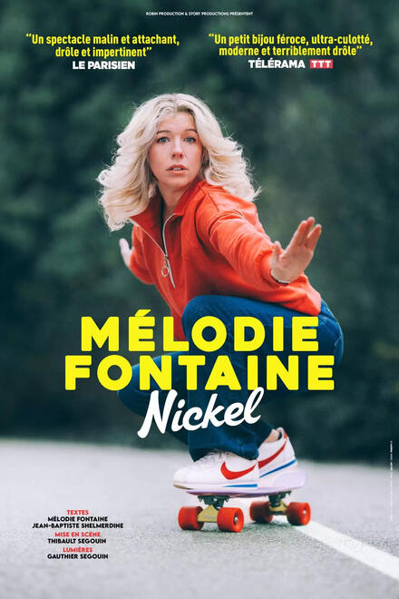 MÉLODIE FONTAINE - Nickel au Théâtre Les 3T Café-Théâtre