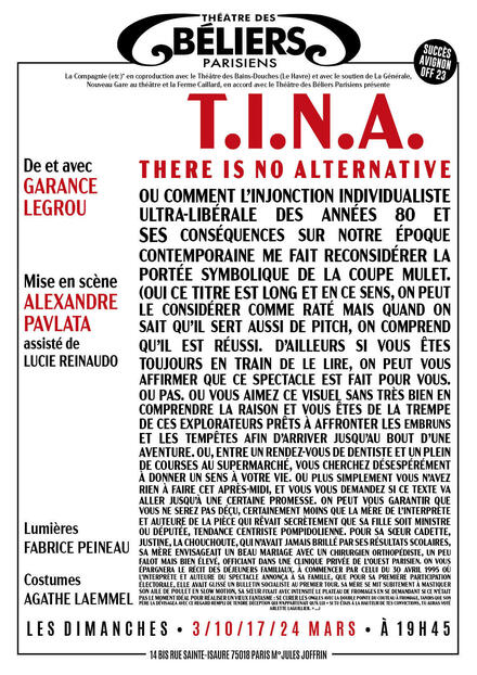 T.I.N.A - There is no alternative au Théâtre des Béliers Parisiens
