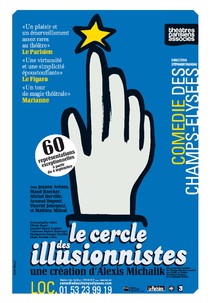 Le Cercle des Illusionnistes, Théâtre de la Comédie des Champs-Elysées