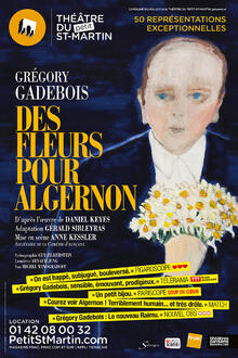 Des Fleurs pour Algernon, Théâtre du Petit Saint-Martin