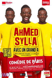Ahmed Sylla - Avec un grand A, Théâtre Comédie de Paris