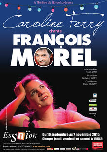 Caroline Ferry chante François Morel, Théâtre Essaïon