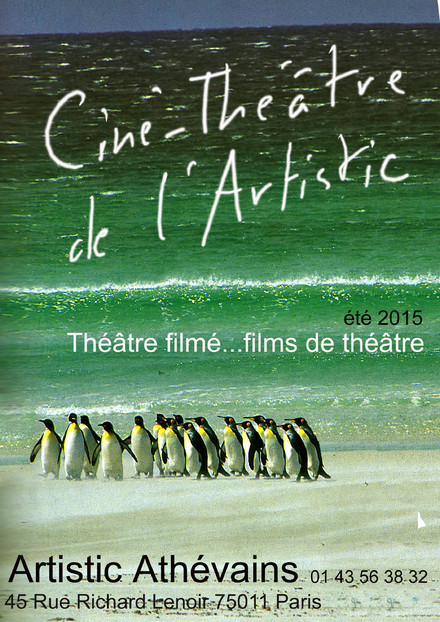 Ciné-Théâtre de l'Artistic au Théâtre Artistic Théâtre