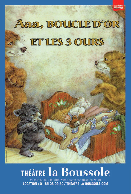 AAA, Boucle d'Or et les 3 ours au Théâtre La Boussole