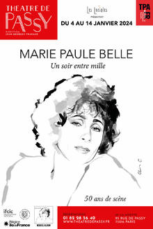 Marie Paule Belle : Ici et Maintenant, Théâtre de Passy
