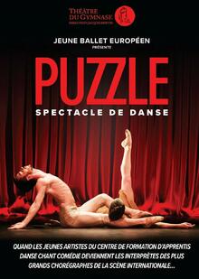 PUZZLE - Jeune ballet européen, Théâtre du Gymnase Marie Bell