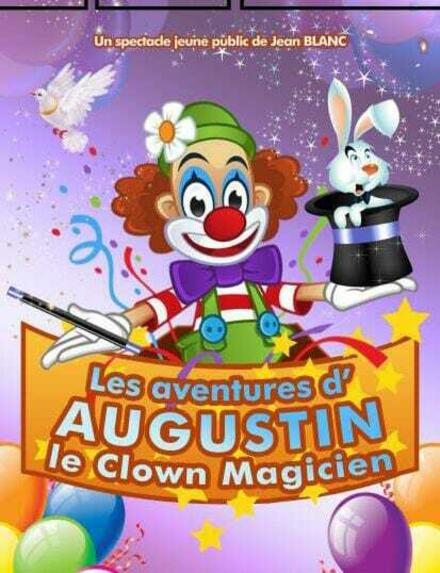 Les aventures d'Augustin le clown magicien au Théâtre Mélo d'Amélie