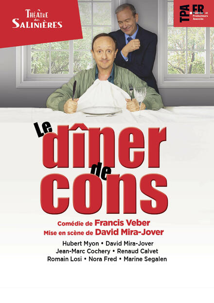 Le dîner de cons au Théâtre des Salinières