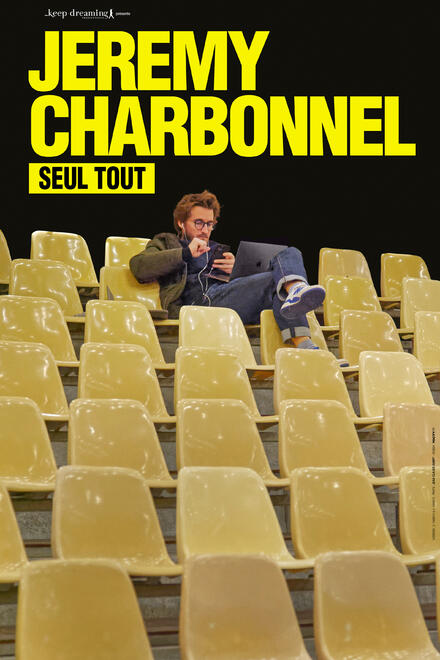 Jérémy Charbonnel – Seul tout au Théâtre Comédie Odéon