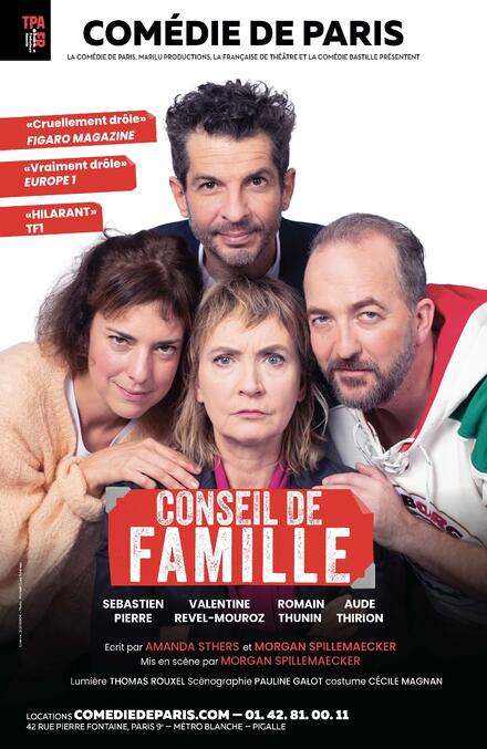 CONSEIL DE FAMILLE au Théâtre Comédie de Paris