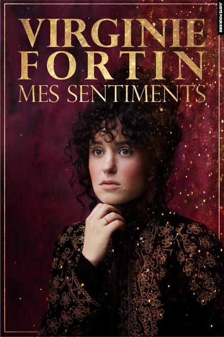 VIRGINIE FORTIN - Mes sentiments au Théâtre 100 noms