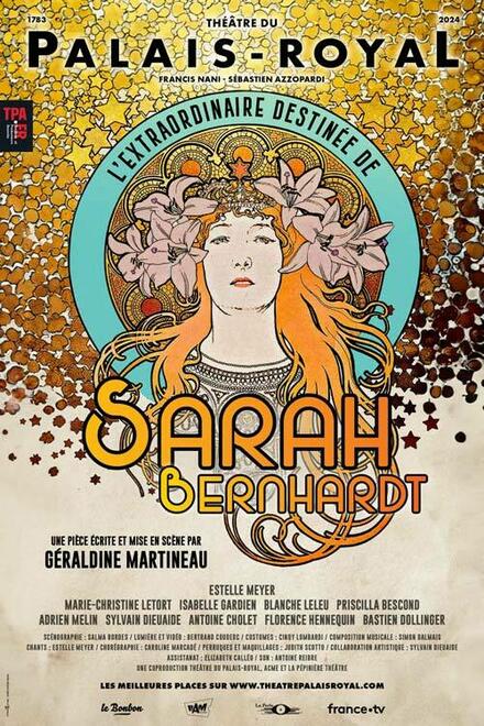 L’extraordinaire destinée de Sarah Bernhardt au Théâtre du Palais Royal