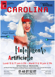 Carolina L'Intelligente Artificielle, Théâtre Comédie Bastille