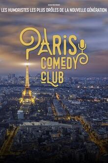 PARIS COMEDY CLUB Du 18 avr au 28 juin 2024