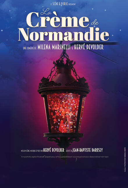 La Crème de Normandie au Théâtre du Gymnase Marie Bell