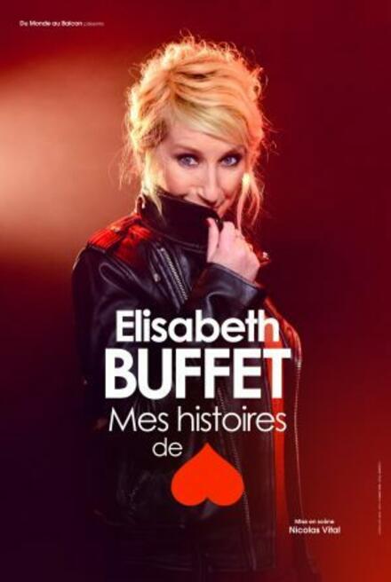 Elisabeth Buffet : "Mes histoires de..." au Théâtre La compagnie du Café-Théâtre
