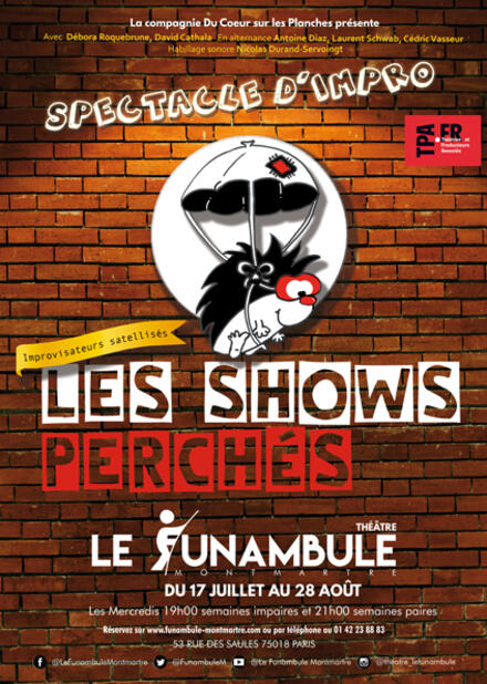 Les Shows Perchés au Théâtre du Funambule Montmartre
