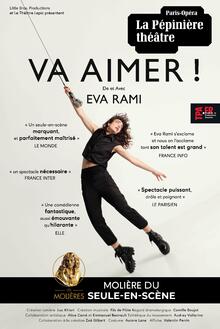 Eva Rami dans VA AIMER !, Théâtre de La Pépinière