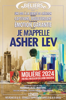 Je m'appelle Asher Lev, Théâtre des Béliers Avignon
