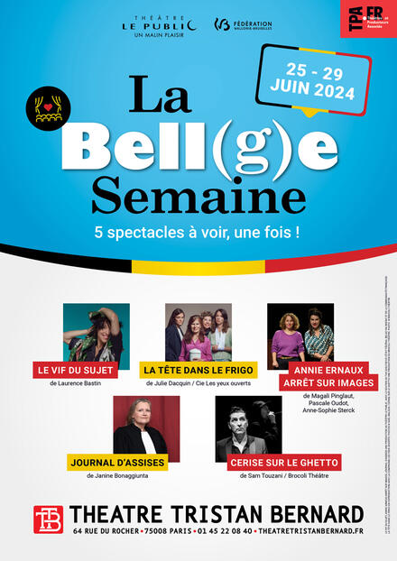 LA BELL(GE) SEMAINE au Théâtre Tristan Bernard