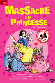 Massacre à la princesse, Théâtre Molière