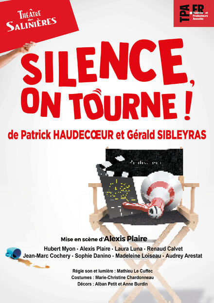 SILENCE, ON TOURNE ! au Théâtre des Salinières