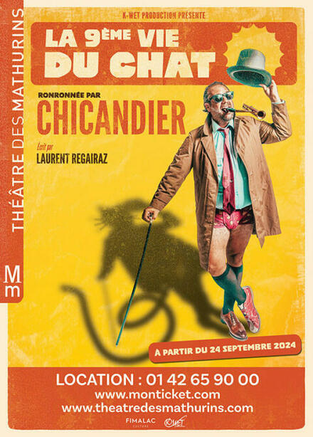 CHICANDIER - La 9ème vie du chat au Théâtre des Mathurins (Grande salle)