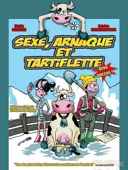 Sexe, arnaque et tartiflette au Théâtre Comédie d'Aix