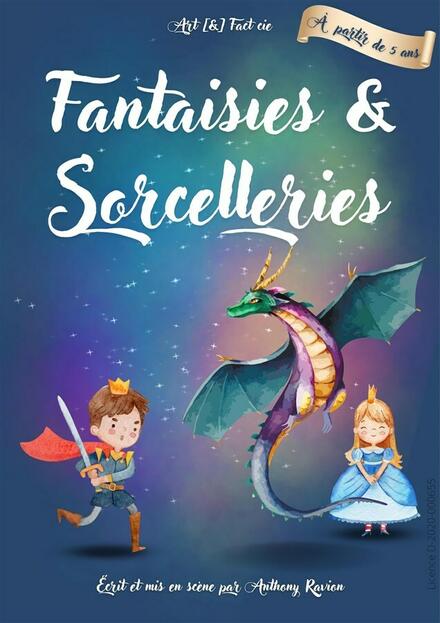 Fantaisies et sorcelleries au Théâtre Comédie d'Aix