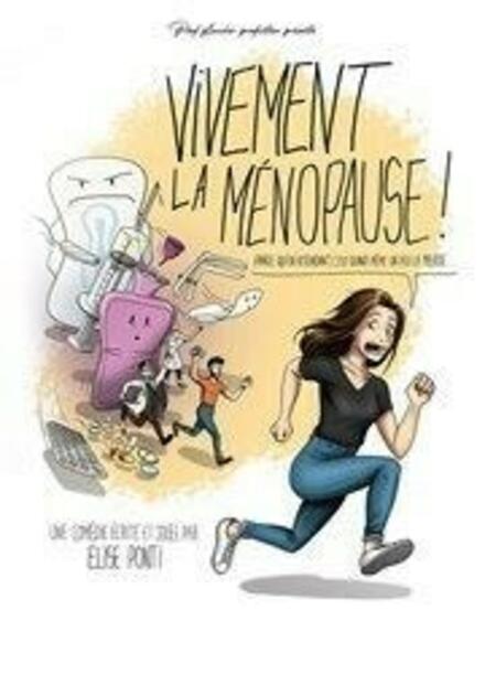 Vivement la ménopause au Théâtre Comédie des Suds